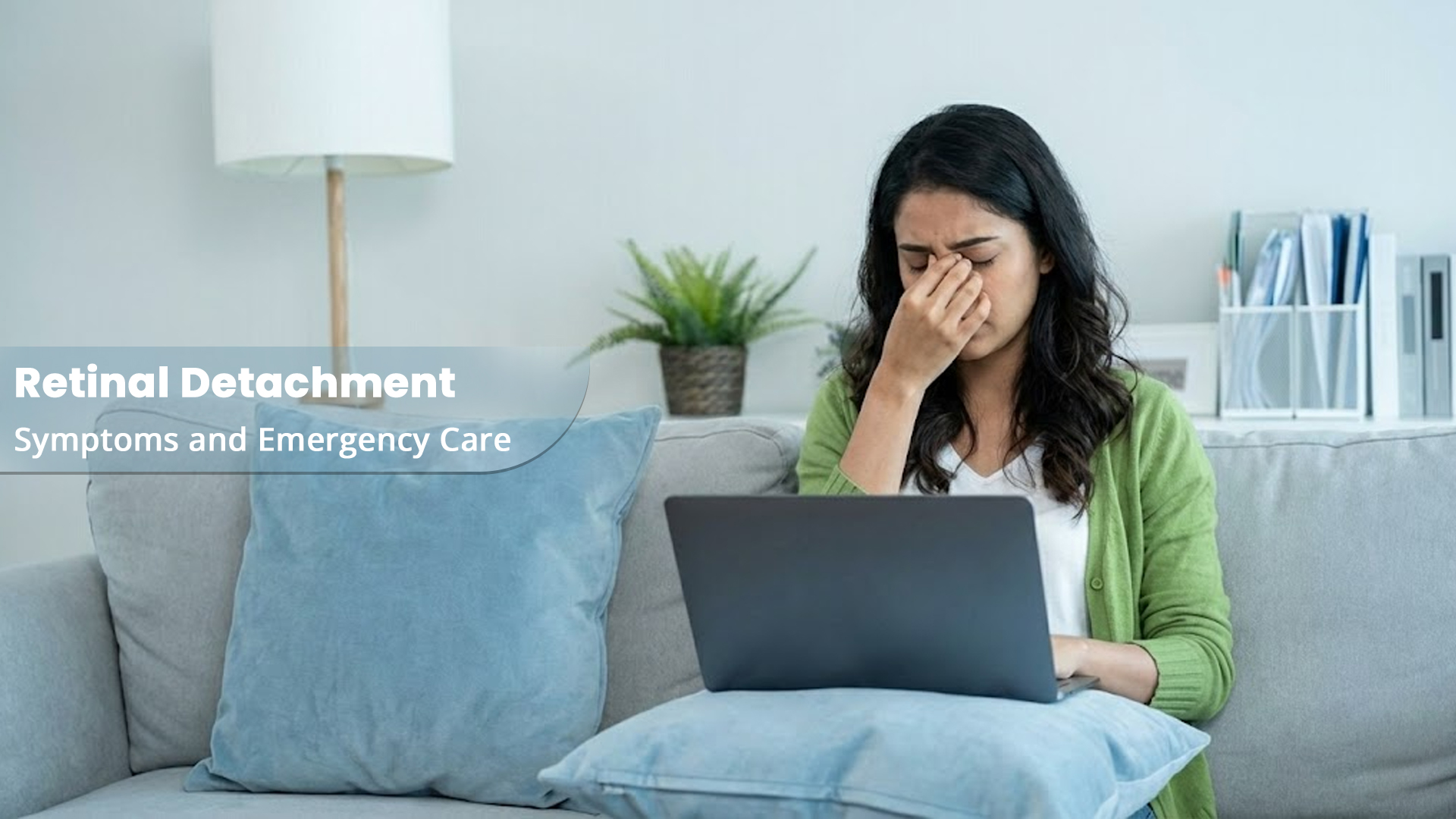 Retinal Detachment, Symptoms and Emergency Care